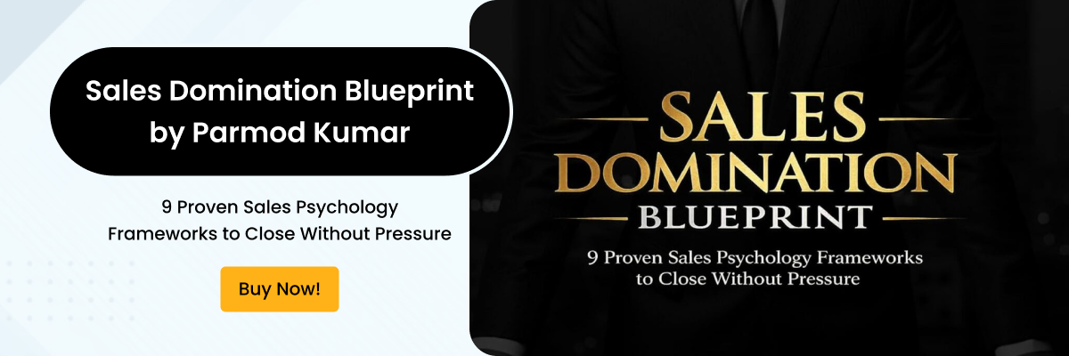 9 Proven Sales Psychology Frameworks to Close Without Pressure